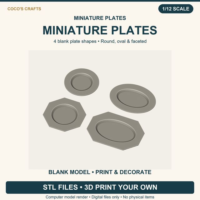 Miniature Plate STL Bundle, 4 Shapes, Round Oval and Faceted Dollhouse Plates